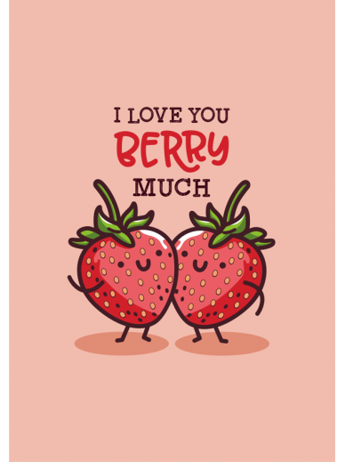 Cute Mother's Day / Birthday card / Anniversary Card / Valentines Day Card - I love you Berry Much