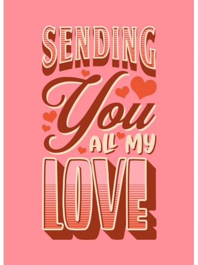 Sending You All My Love Greeting Card A5