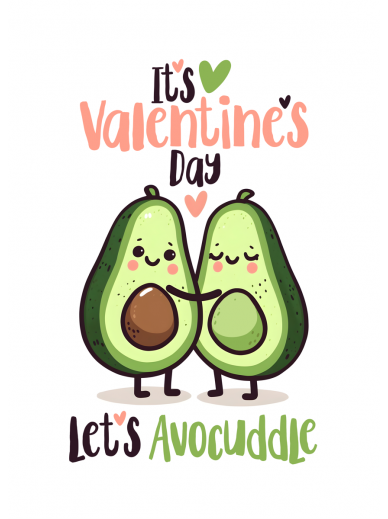 It's Valentine's Day Lets Avocuddle Greeting Card A5
