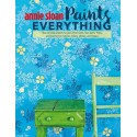 Annie Sloan Paints Everything Book